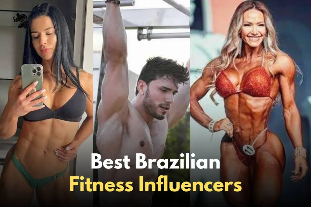 Top 5 Best Brazilian Fitness Influencers in 2023