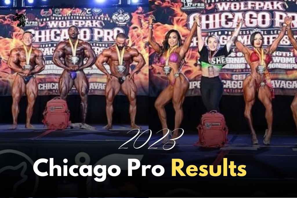 Bodybuilding: 2023 Chicago Pro Results